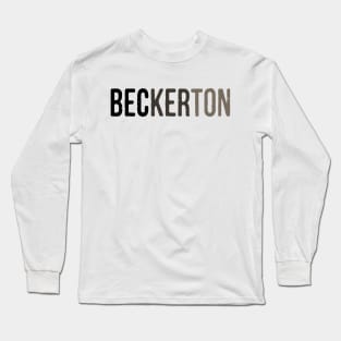 Beckerton band Long Sleeve T-Shirt